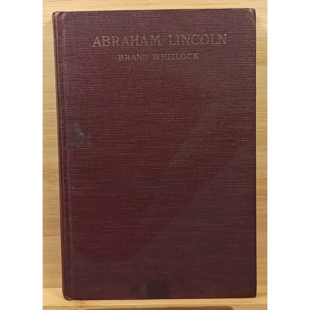 Abraham Lincoln by Brad Whitlock (1916, Hardcover)